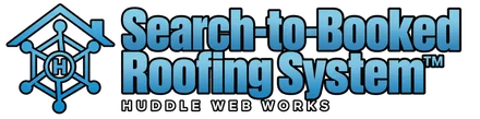 Search-to-Booked Roofing System by Huddle Web Works